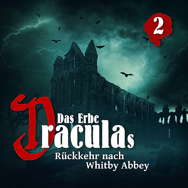 Das Erbe Draculas - 2 - Rückkehr nach Whitby Abbey, Daniel Call