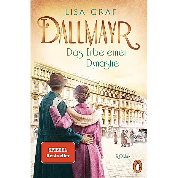 Das Erbe einer Dynastie / Dallmayr Saga Bd.3, Lisa Graf