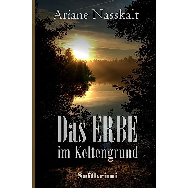 Das Erbe im Keltengrund, Marianne Brugger