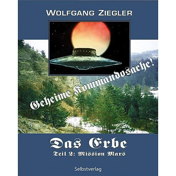 Das Erbe Teil II, Wolfgang Ziegler