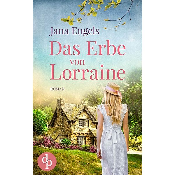 Das Erbe von Lorraine, Jana Engels