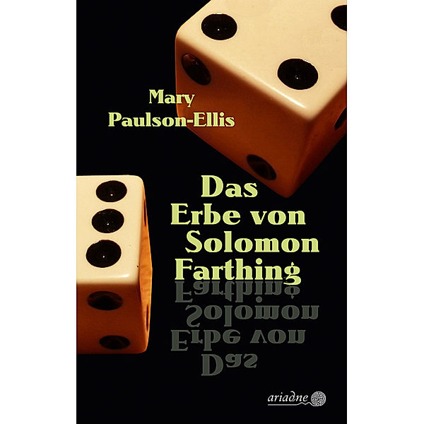 Das Erbe von Solomon Farthing, Mary Paulson-Ellis