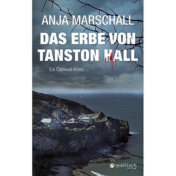 Das Erbe von Tanston Hall / Ein britischer Krimi mit Kate und Luna Bd.1, Anja Marschall
