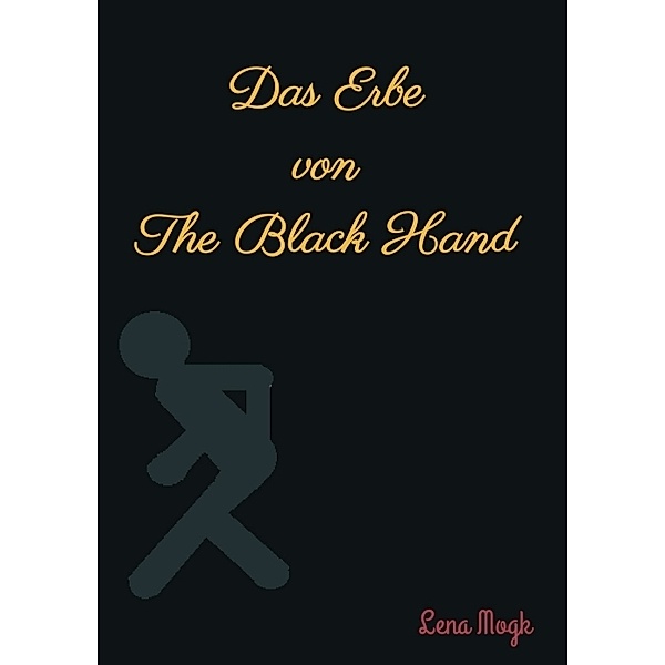 Das Erbe von The Black Hand, Lena Mogk