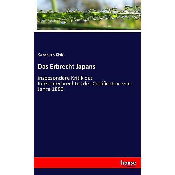 Das Erbrecht Japans, Kosaburo Kishi