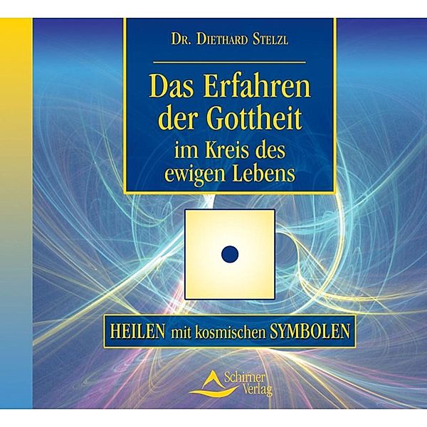 Das Erfahren der Gottheit, 1 Audio-CD, Diethard Stelzl