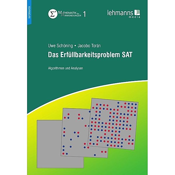 Das Erfüllbarkeitsproblem SAT, Uwe Schöning, Jacobo Torán