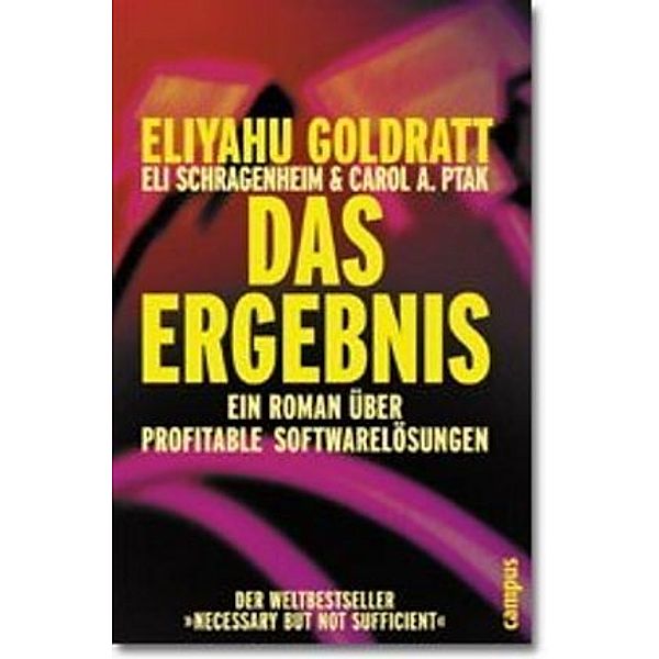 Das Ergebnis, Eliyahu M. Goldratt, Carol A. Ptak