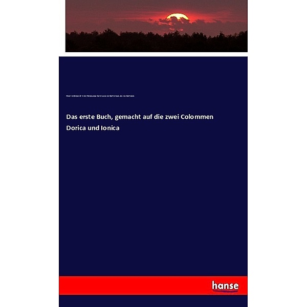 Das erste Buch, gemacht auf die zwei Colommen Dorica und Ionica, Hans Vredeman de Vries, Hieronymus Cock, Lucas van Doetechum, Jan van Doetecam
