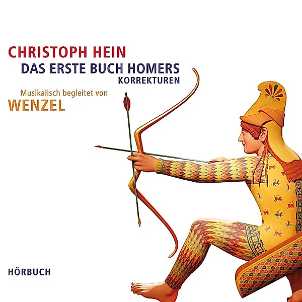 Das Erste Buch Homers-Korrekturen (Musikalisch Beg, Christoph Hein, Wenzel