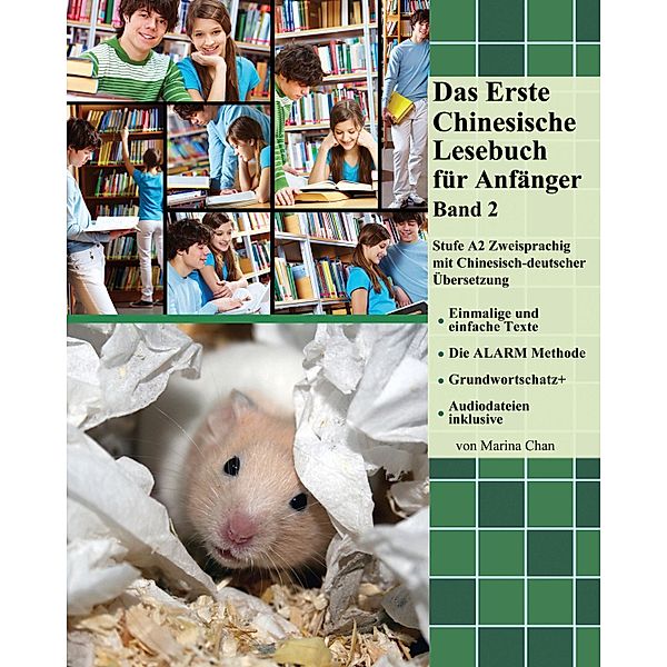 Das Erste Chinesische Lesebuch für Anfänger, Band 2 / Gestufte Chinesische Lesebücher Bd.2, Marina Chan