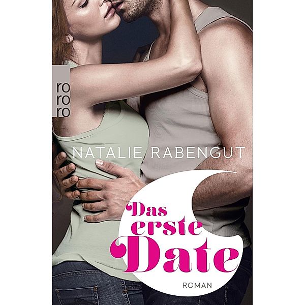 Das erste Date, Natalie Rabengut