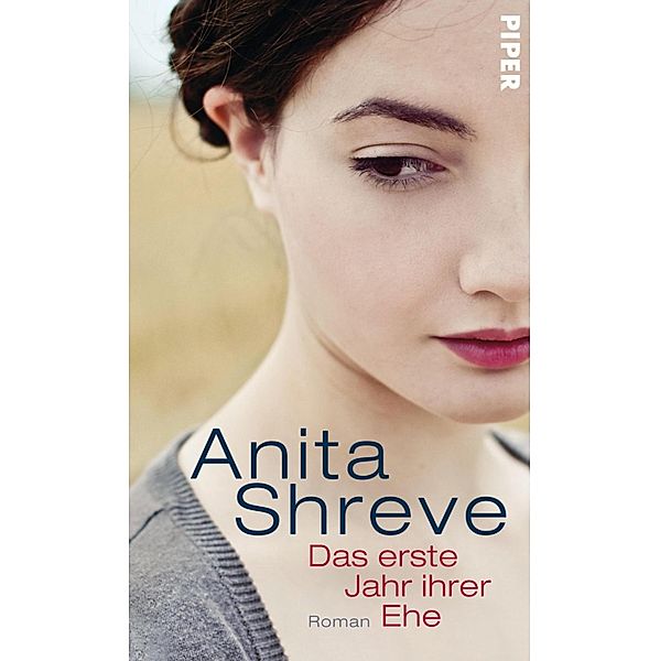 Das erste Jahr ihrer Ehe, Anita Shreve