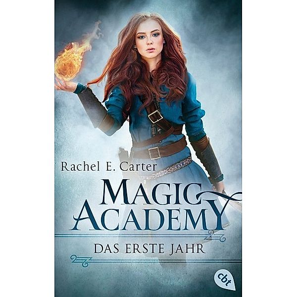 Das erste Jahr / Magic Academy Bd.1, Rachel E. Carter