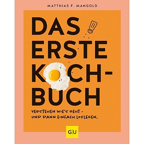 Das erste Kochbuch, Matthias F. Mangold