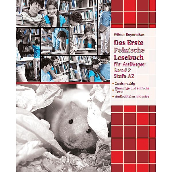 Das Erste Polnische Lesebuch für Anfänger Band 2 / Gestufte Polnische Lesebücher Bd.2, Wiktor Kopernikus