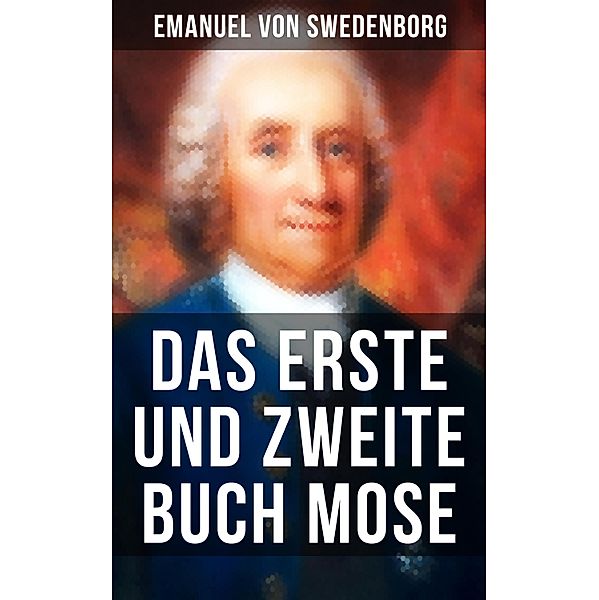 Das Erste und Zweite Buch Mose, Emanuel von Swedenborg