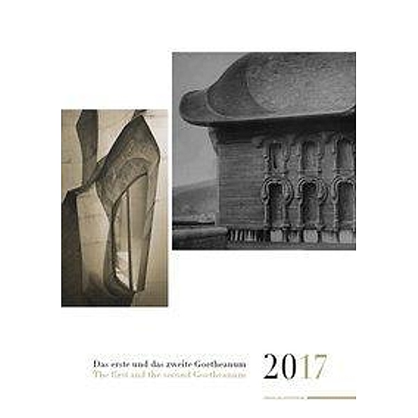 Das erste und zweite Goetheanum 2017
