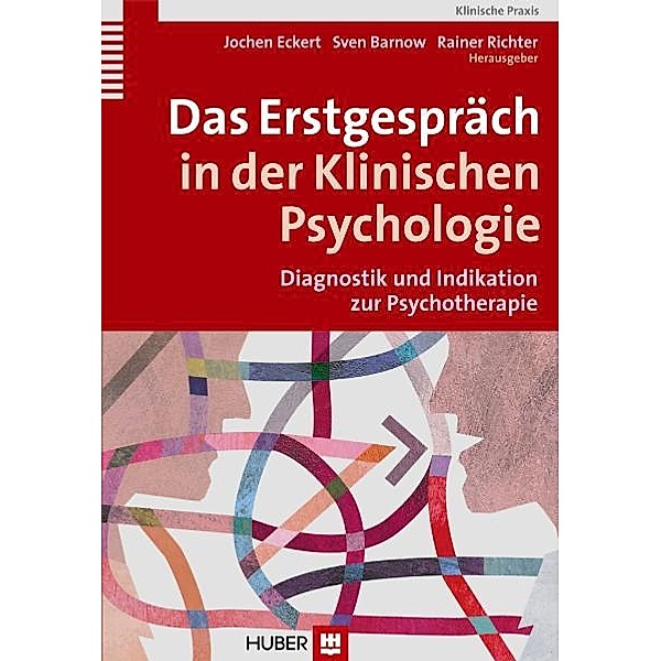Das Erstgespräch in der Klinischen Psychologie, Sven Barnow, Rainer Richter