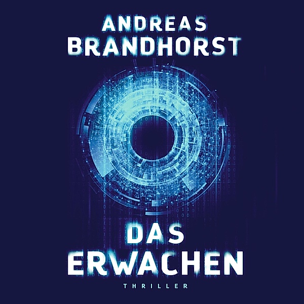 Das Erwachen, Andreas Brandhorst