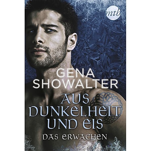 Das Erwachen / Aus Dunkelheit und Eis Bd.1, Gena Showalter