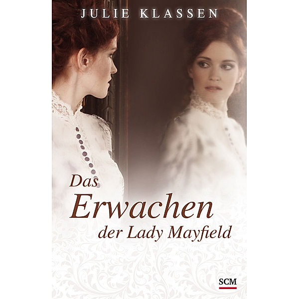 Das Erwachen der Lady Mayfield, Julie Klassen