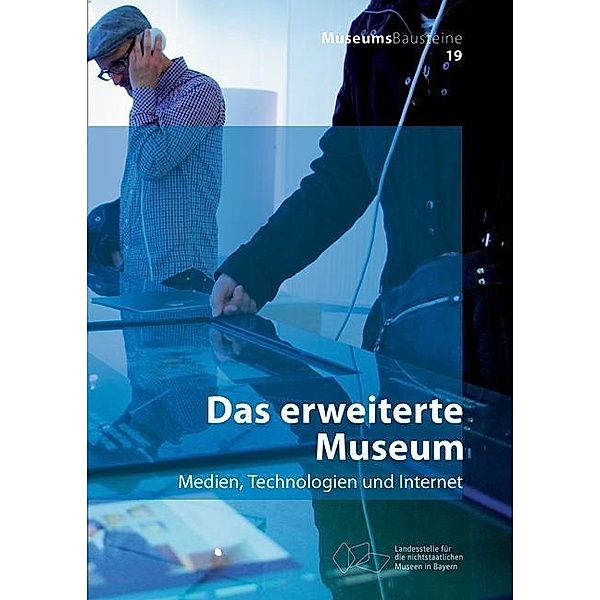 Das erweiterte Museum / MuseumsBausteine Bd.19