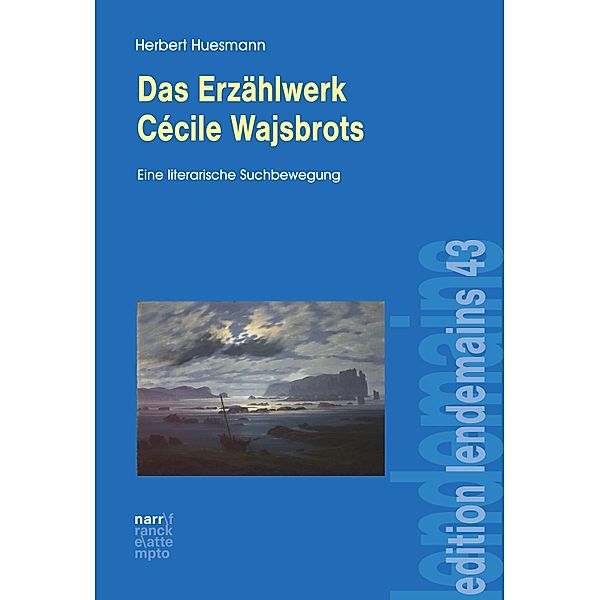 Das Erzählwerk Cécile Wajsbrots / edition lendemains Bd.43, Herbert Huesmann