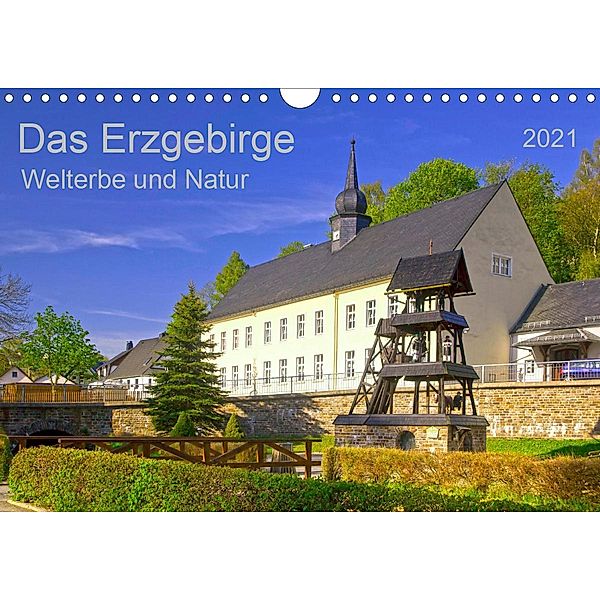 Das Erzgebirge Welterbe und Natur (Wandkalender 2021 DIN A4 quer), Prime Selection