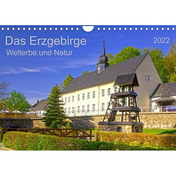 Das Erzgebirge Welterbe und Natur (Wandkalender 2022 DIN A4 quer), Prime Selection