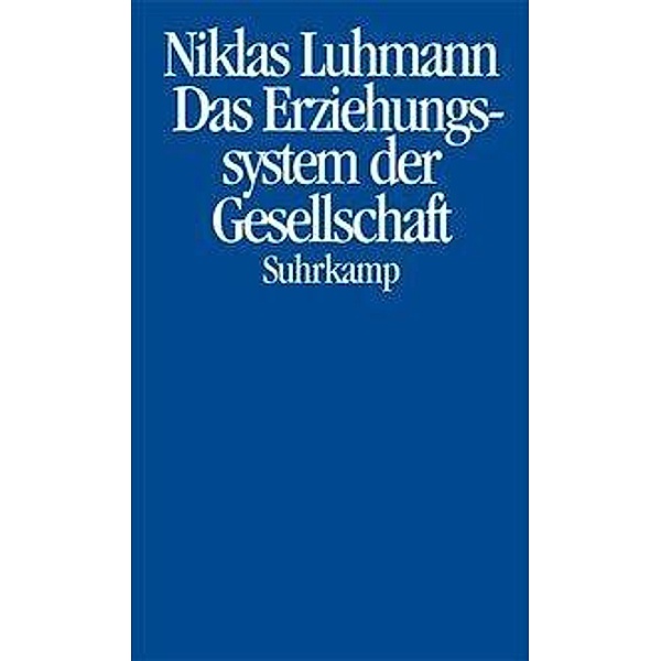 Das Erziehungssystem der Gesellschaft, Niklas Luhmann