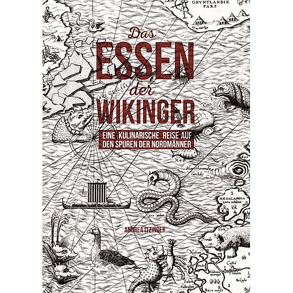 Das Essen der Wikinger, Andrea Itzinger