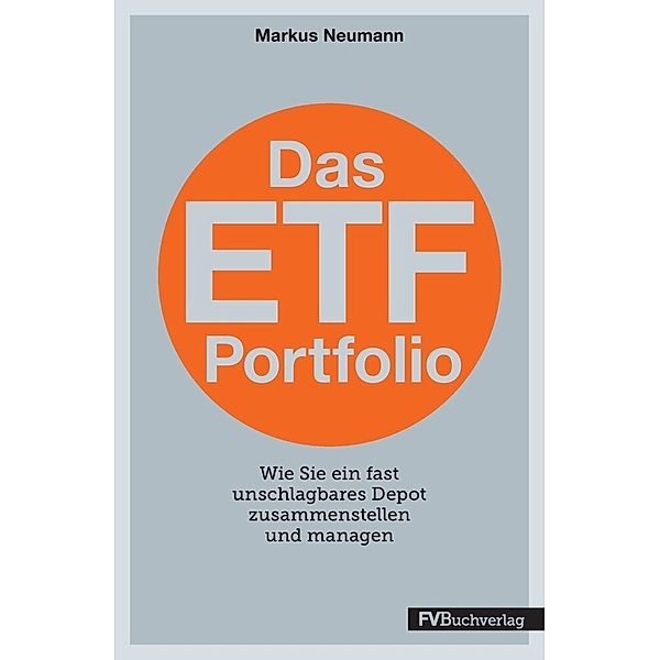 Das ETF-Portfolio, Neumann Markus