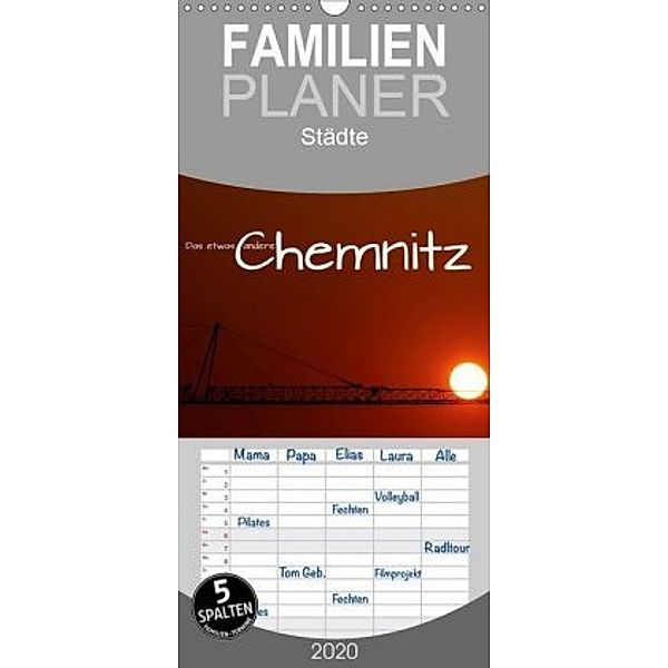 Das etwas andere Chemnitz - Familienplaner hoch (Wandkalender 2020 , 21 cm x 45 cm, hoch), Heike Hultsch