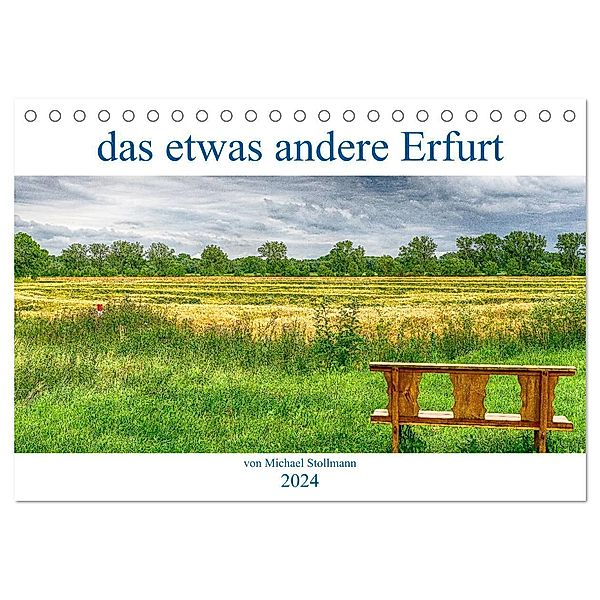 das etwas andere Erfurt (Tischkalender 2024 DIN A5 quer), CALVENDO Monatskalender, fotoglut, Michael Stollmann