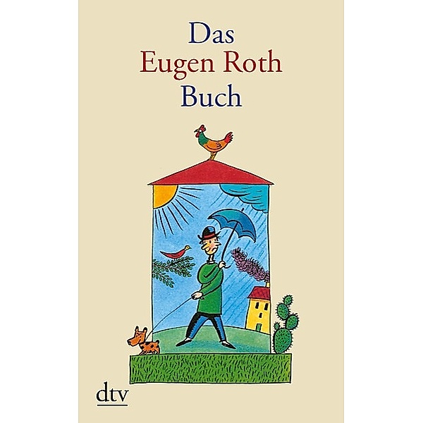 Das Eugen Roth Buch, Eugen Roth