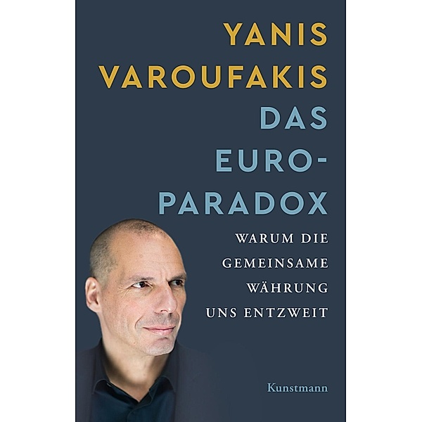 Das Euro-Paradox, Yanis Varoufakis