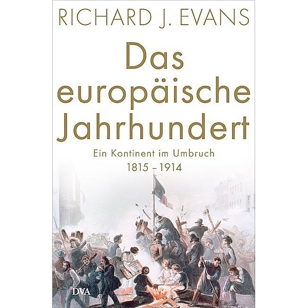 Das europäische Jahrhundert, Richard J. Evans