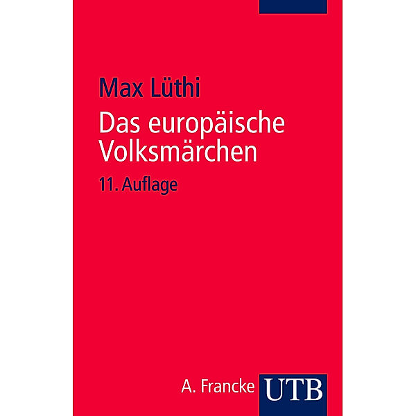 Das europäische Volksmärchen, Max Lüthi