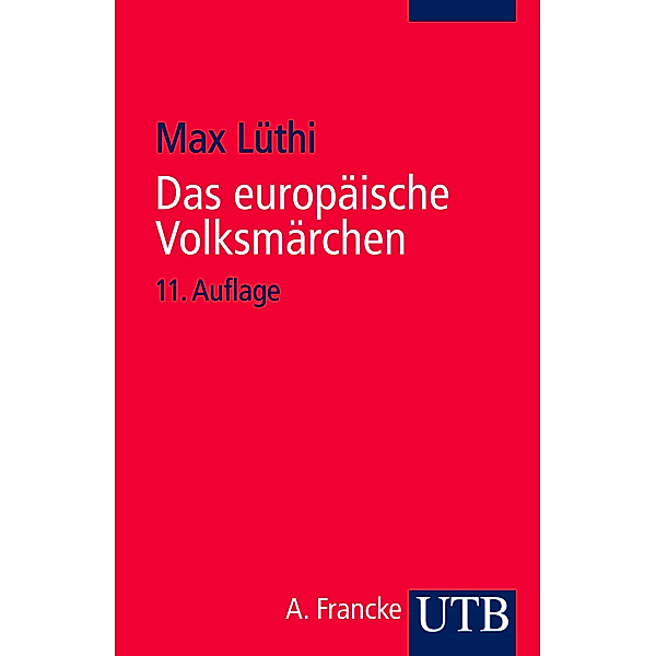 Das europäische Volksmärchen, Max Lüthi