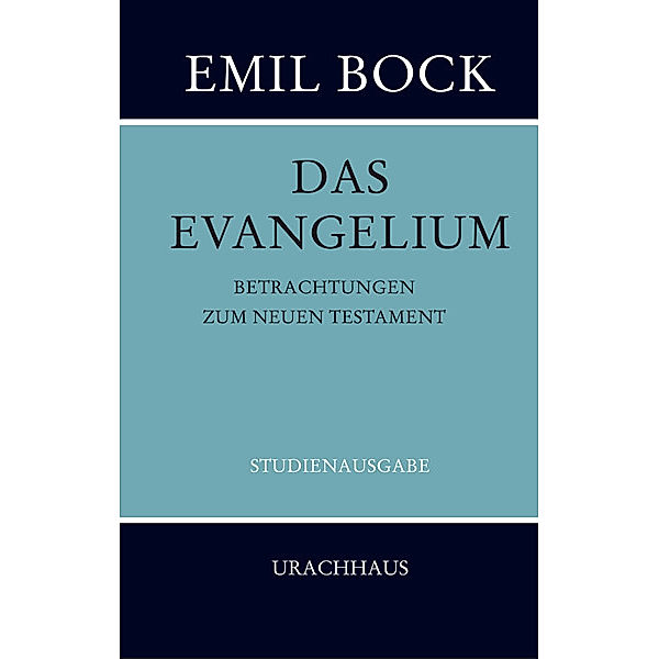 Das Evangelium, Emil Bock