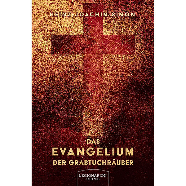 Das Evangelium der Grabtuchräuber, Heinz-Joachim Simon