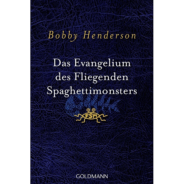 Das Evangelium des fliegenden Spaghettimonsters / Manhattan, Bobby Henderson