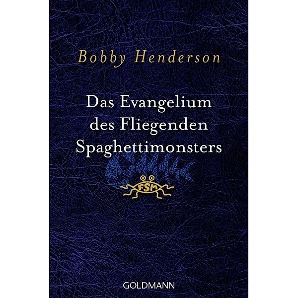 Das Evangelium des fliegenden Spaghettimonsters, Bobby Henderson