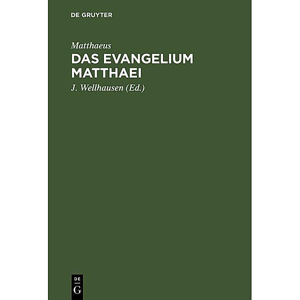 Das Evangelium Matthaei, Matthaeus