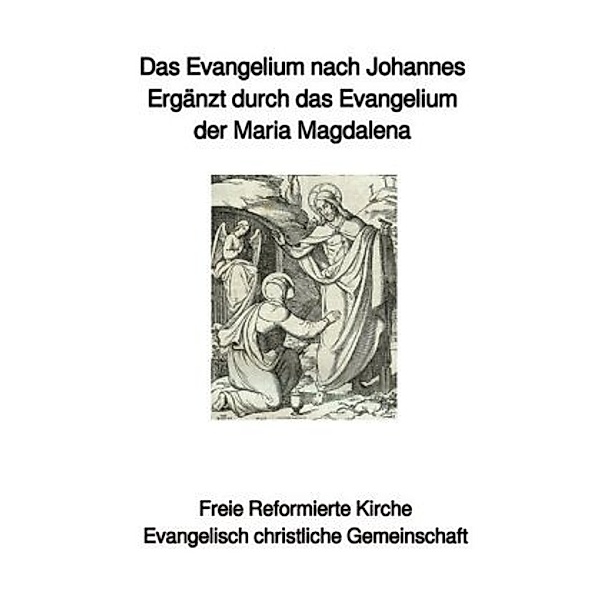 Das Evangelium nach Johannes, Bischof Ulrich Schwab Th.D.