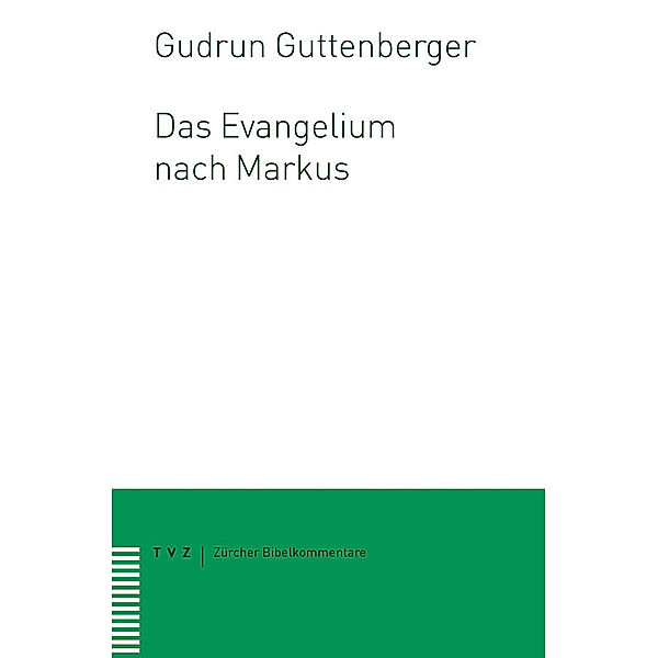 Das Evangelium nach Markus, Gudrun Guttenberger