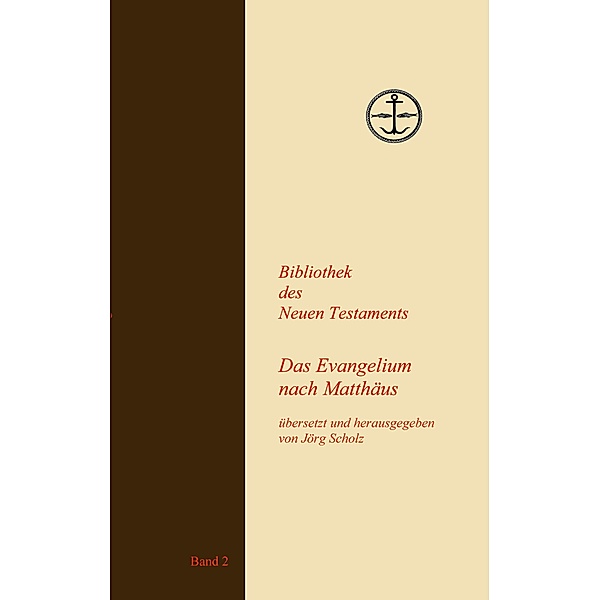 Das Evangelium nach Matthäus / Bibliothek des Neuen Testaments Bd.2