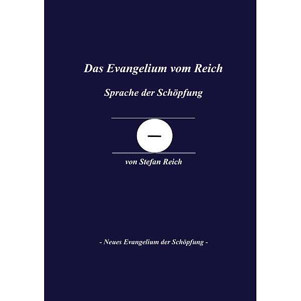 Das Evangelium vom Reich, Stefan Reich