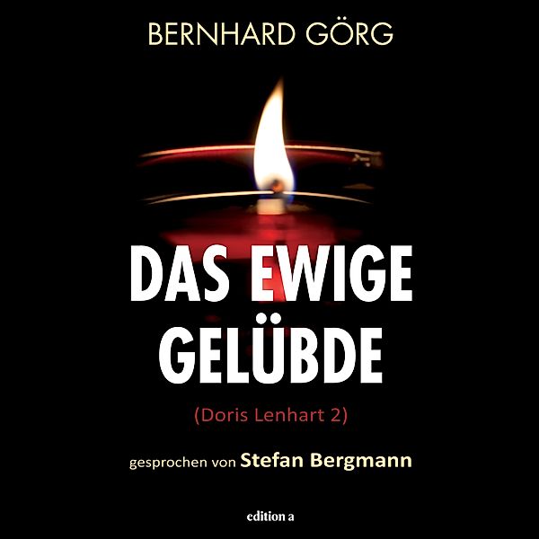 Das ewige Gelübde, Bernhard Görg